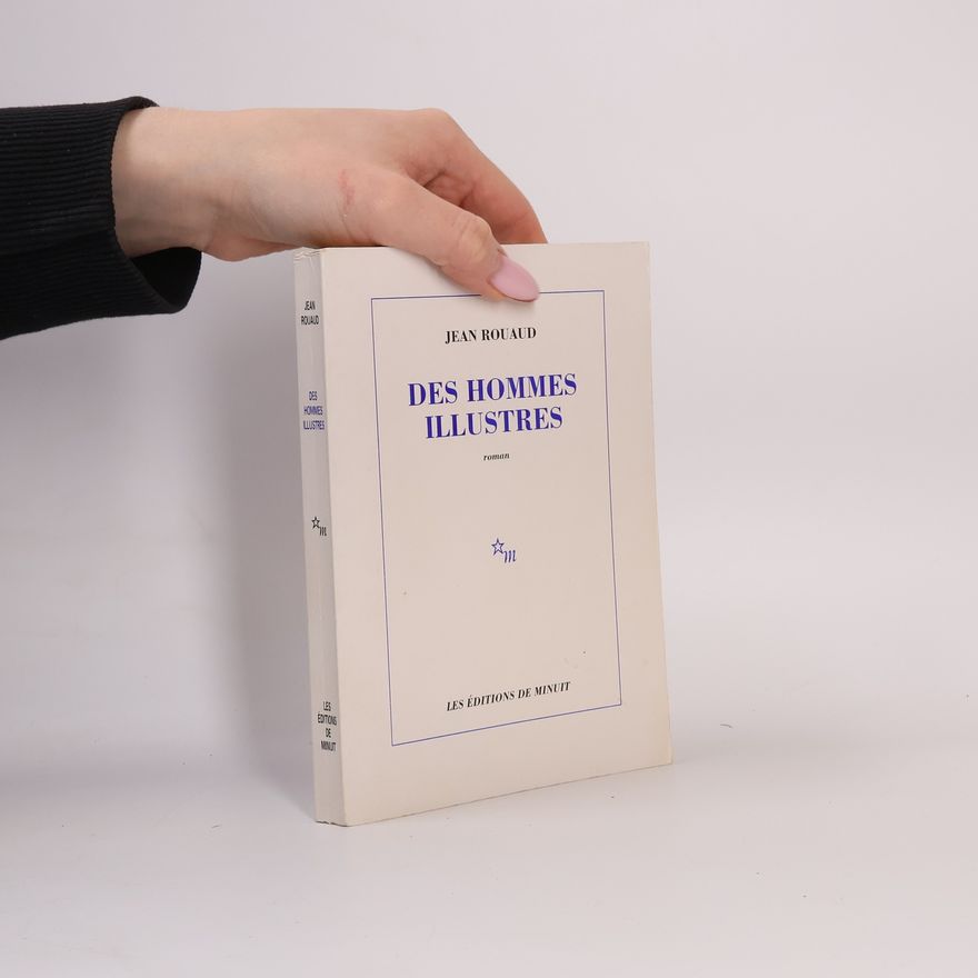 Jean Rouaud Des hommes illustres