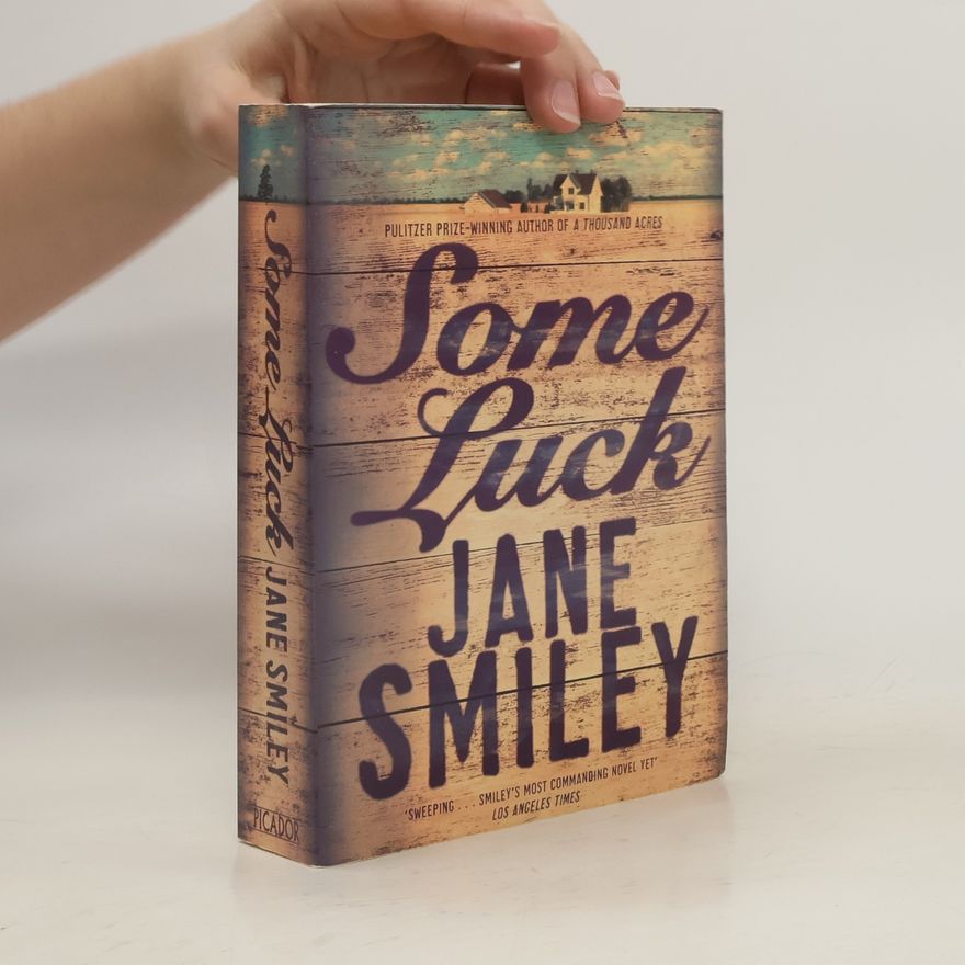 Jane Smiley Some Luck