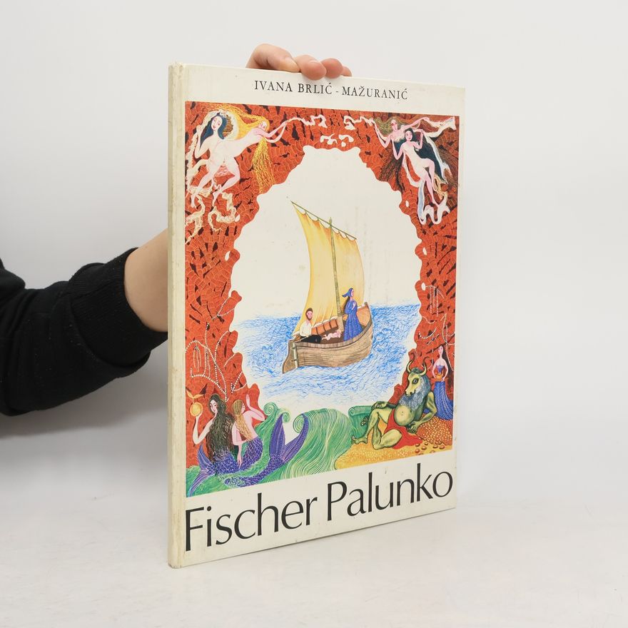 Ivana Brlićová Mažuranićová Fischer Palunko