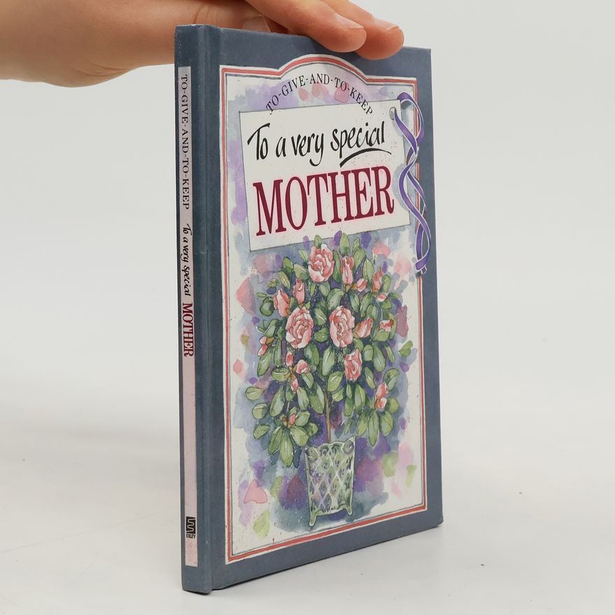 Pam Brown To Give-and-to-Keep: To a Very Special Mother