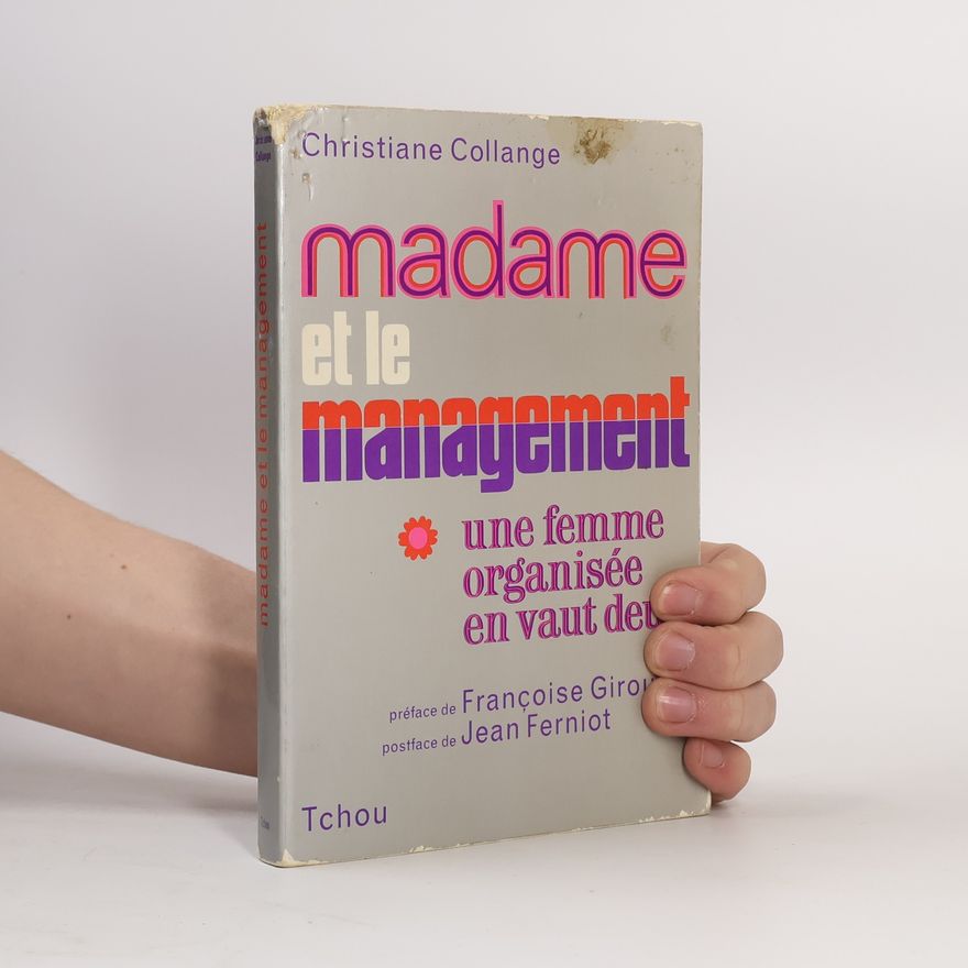 Christiane Collange Madame et le management