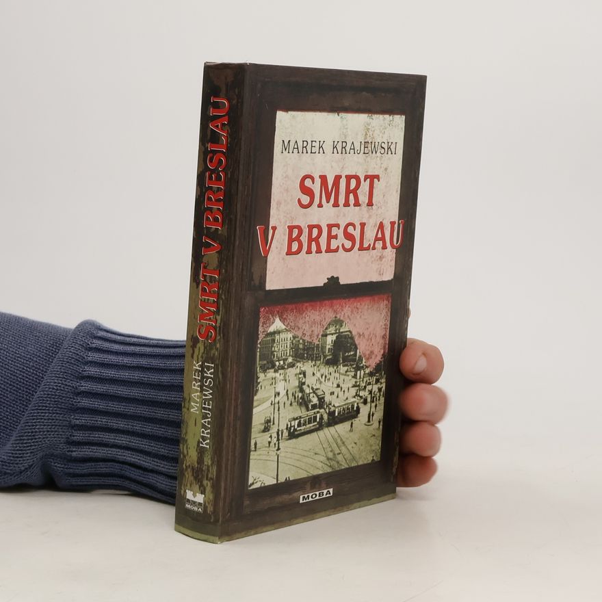 Marek Krajewski Smrt v Breslau