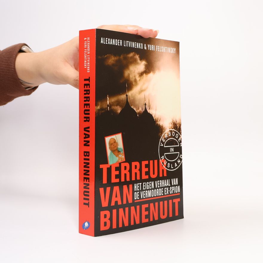 Alexandr Litviněnko Terreur van binnenuit