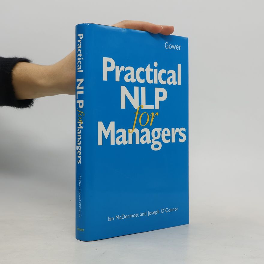 Joseph OConnor Practical NLP for Managers