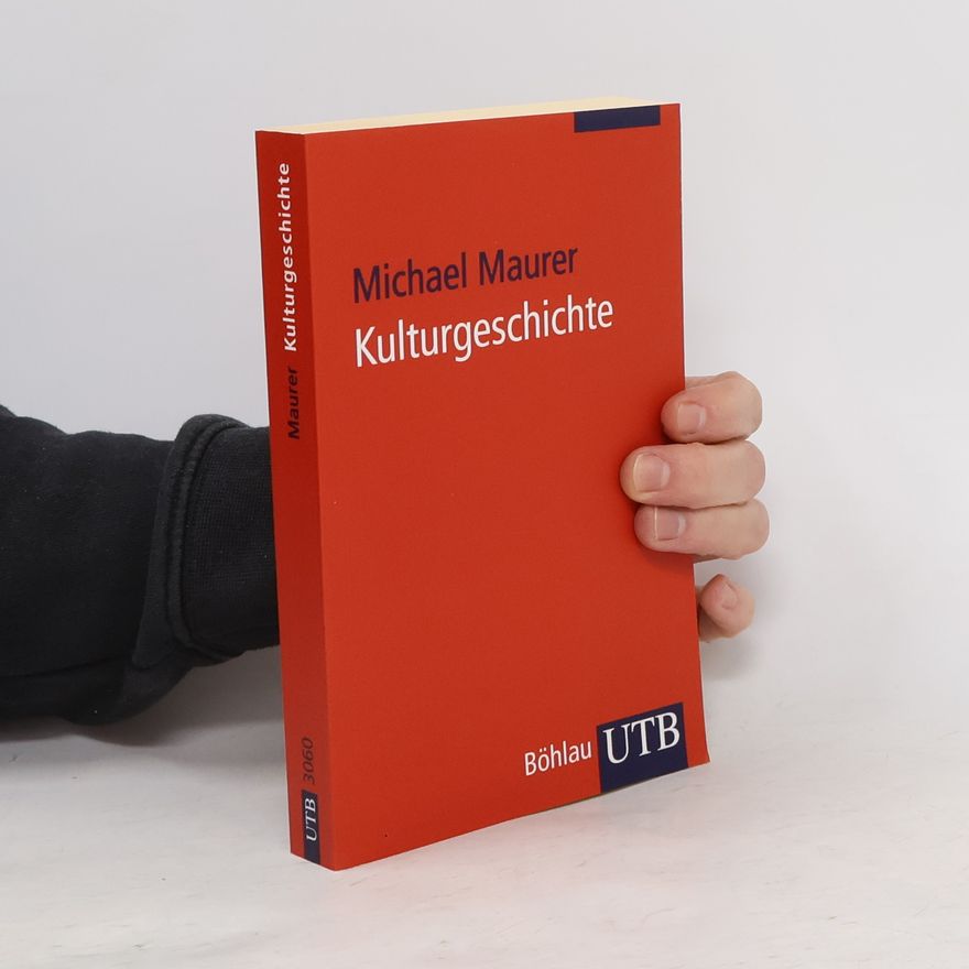 Michael Maurer Kulturgeschichte
