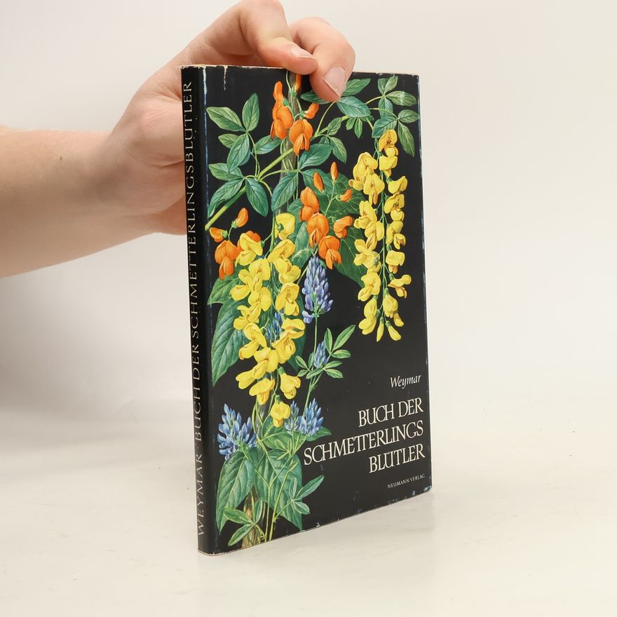 Autorenkollektiv Buch der Schmetterlings Blütler