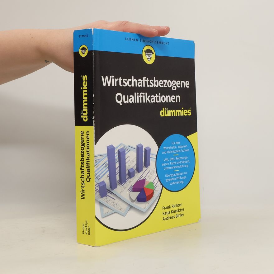 Frank Richter Wirtschaftsbezogene Qualifikationen für Dummies