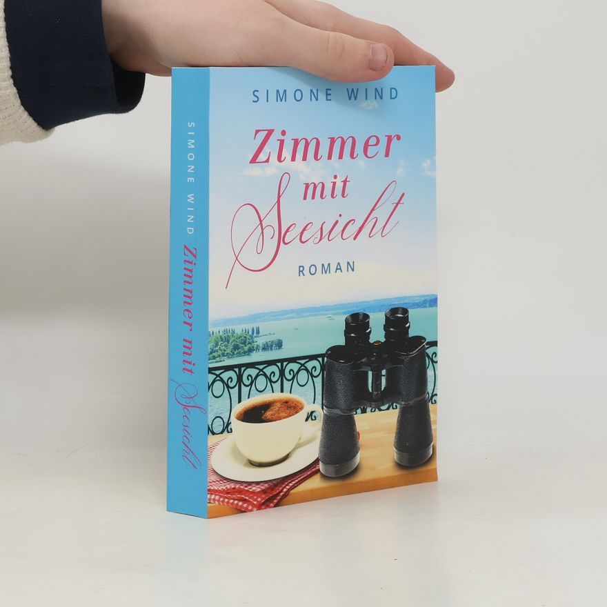 Simone Wind Zimmer mit Seesicht. Roman