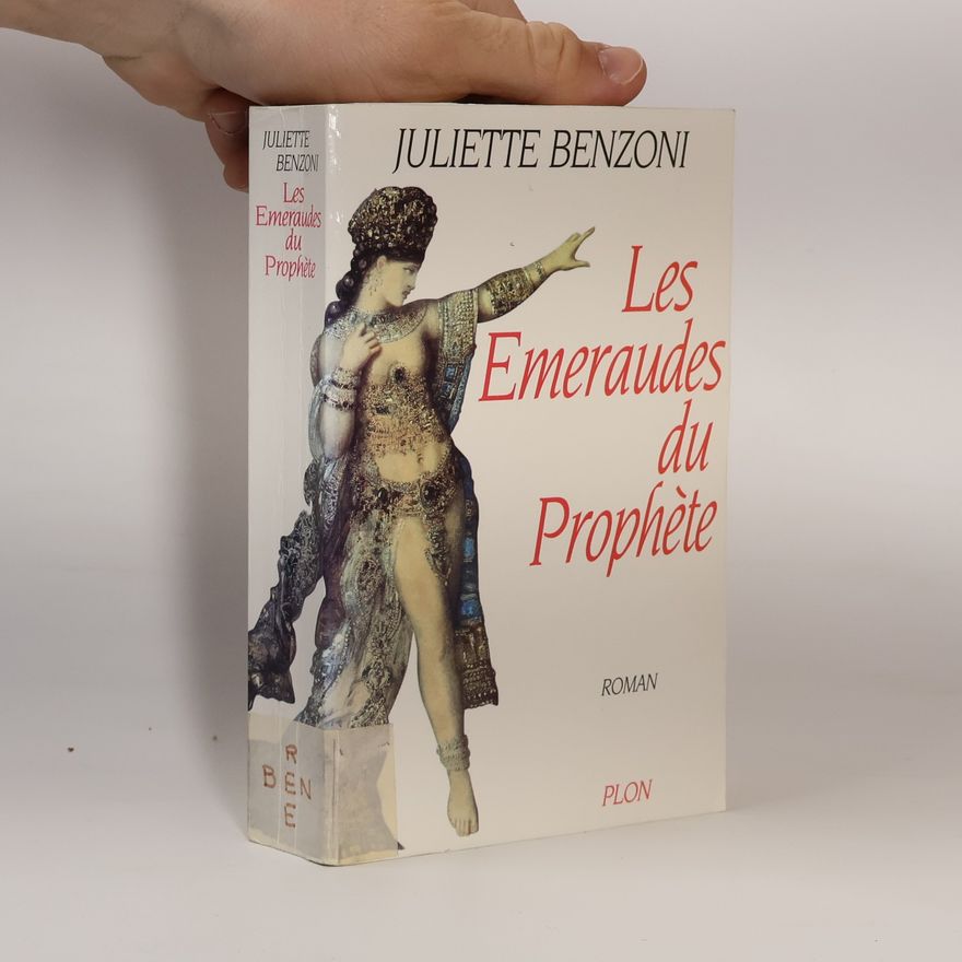 Juliette Benzoni Les émeraudes du Prophète