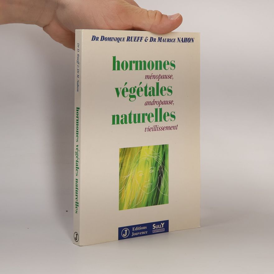 Maurice Nahon Hormones végétales naturelles