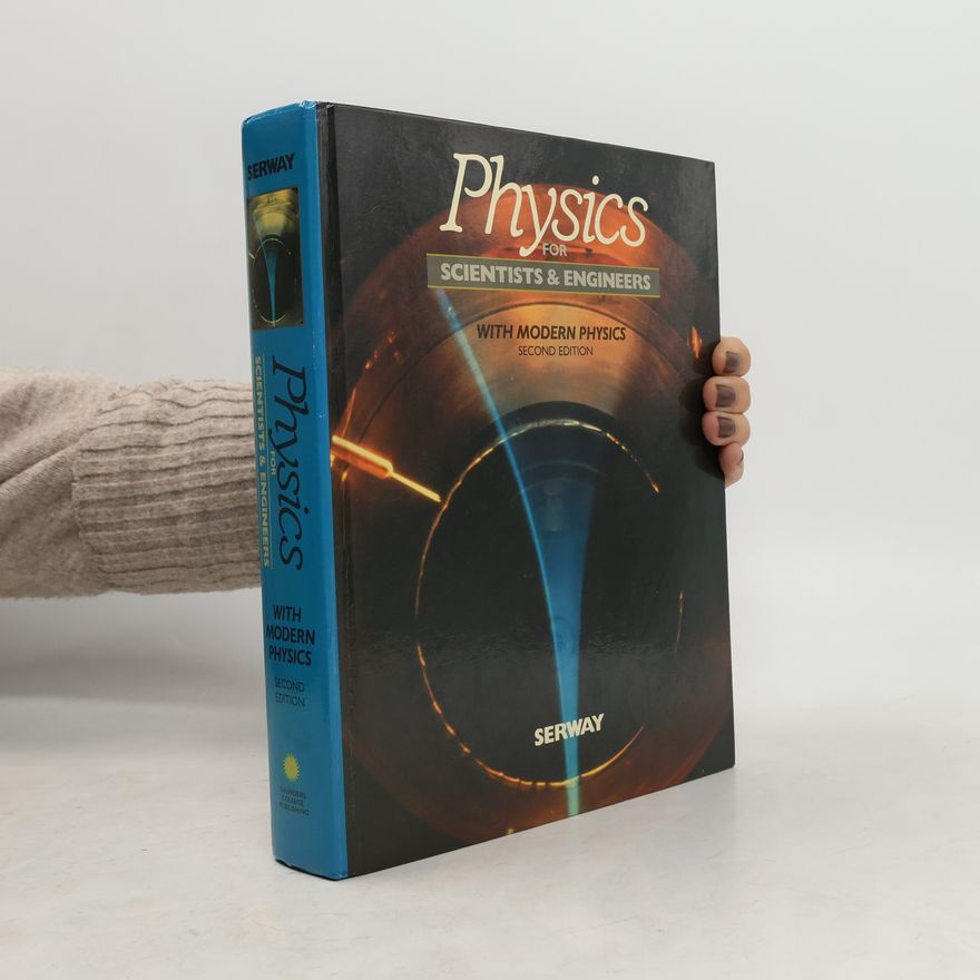 Raymond A. Serway Physics for Scientists and Engineers