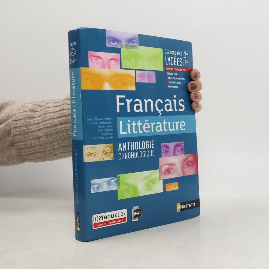 Sophie Raux Français - littérature - anthologie chronologique - 2ème/1ère - livre + licence élève 2019