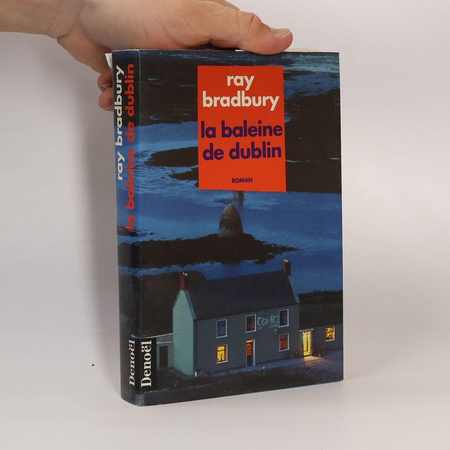 Ray Bradbury La baleine de Dublin