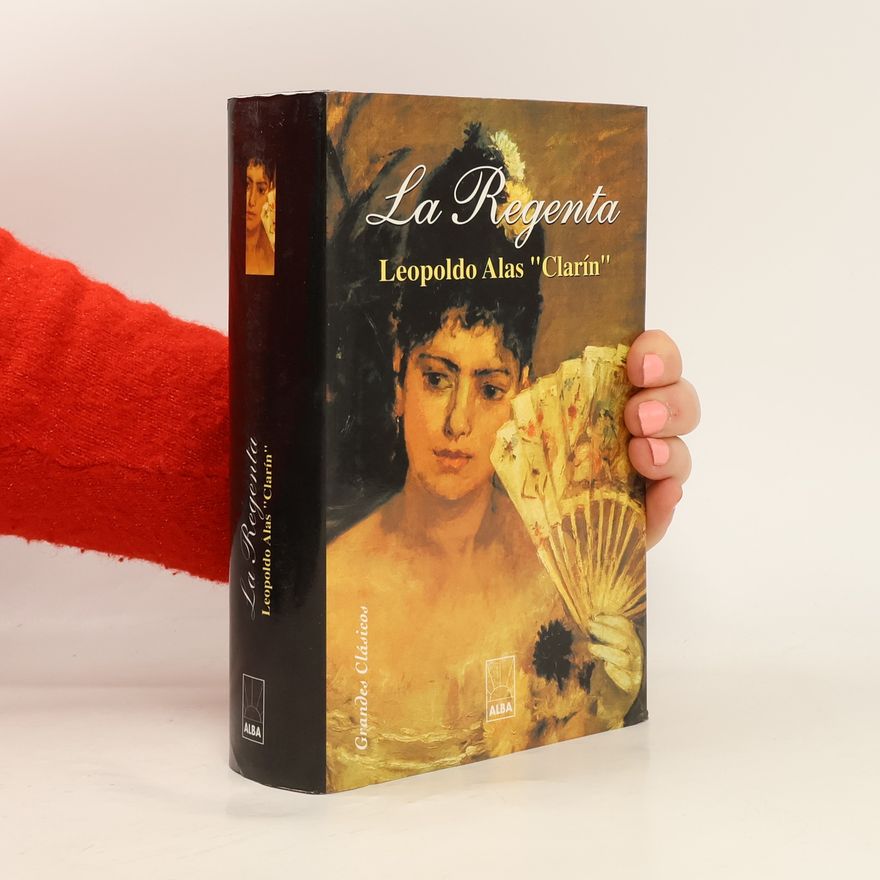Leopoldo Alas La Regenta
