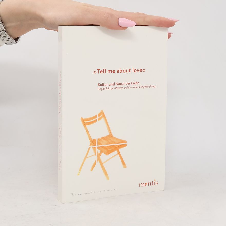 Eva Maria Engelen Tell Me About Love