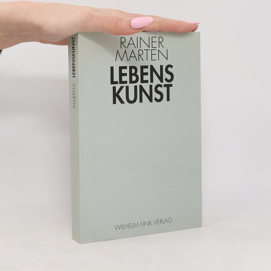 Rainer Marten Lebenskunst