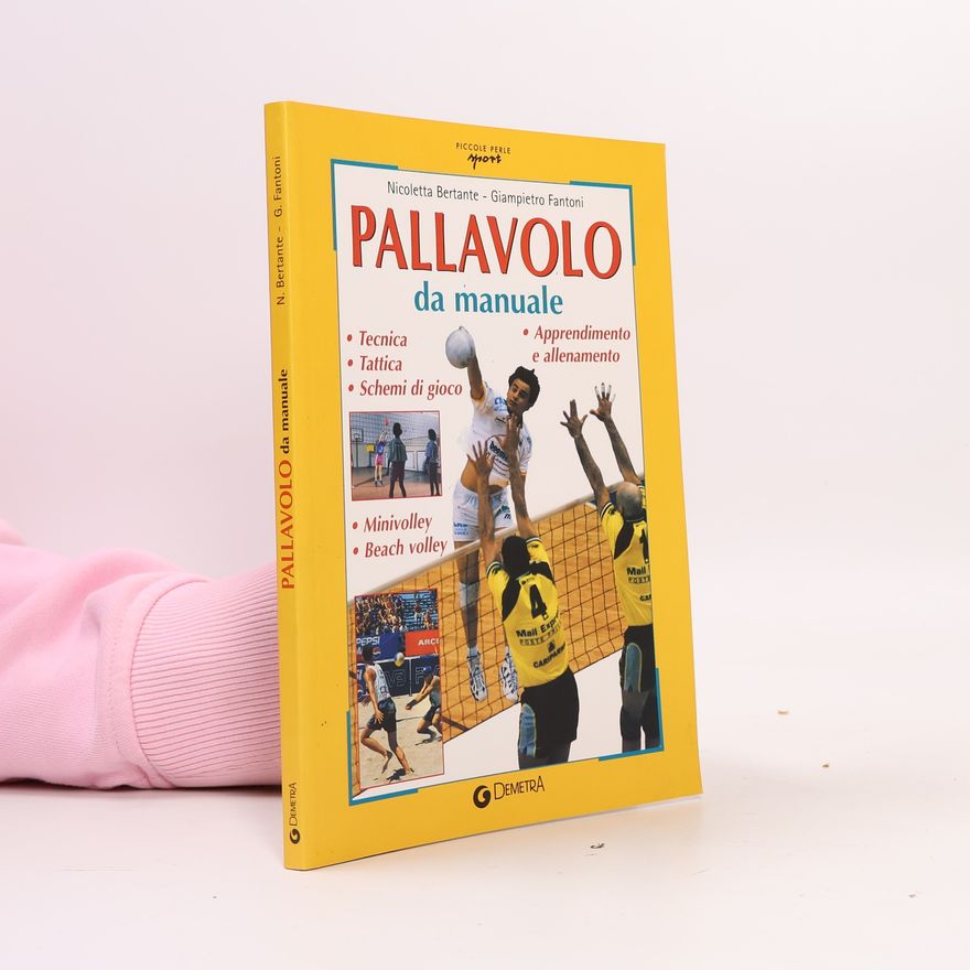 Nicoletta Bertante Piccole perle: Pallavolo da manuale