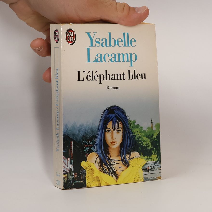 Ysabelle Lacamp L'éléphant bleu