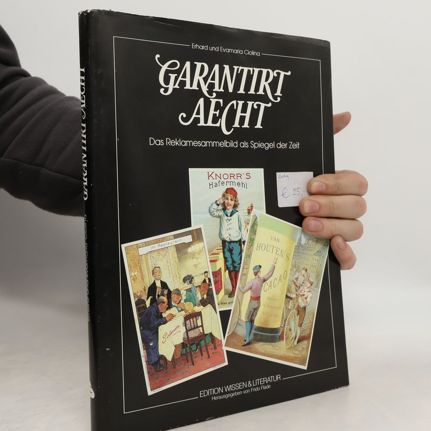 Erhard Ciolina Garantirt aecht