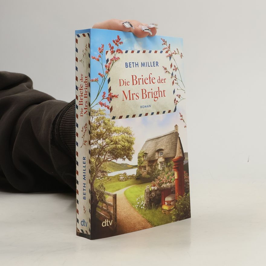 Beth Miller Die Briefe der Mrs Bright