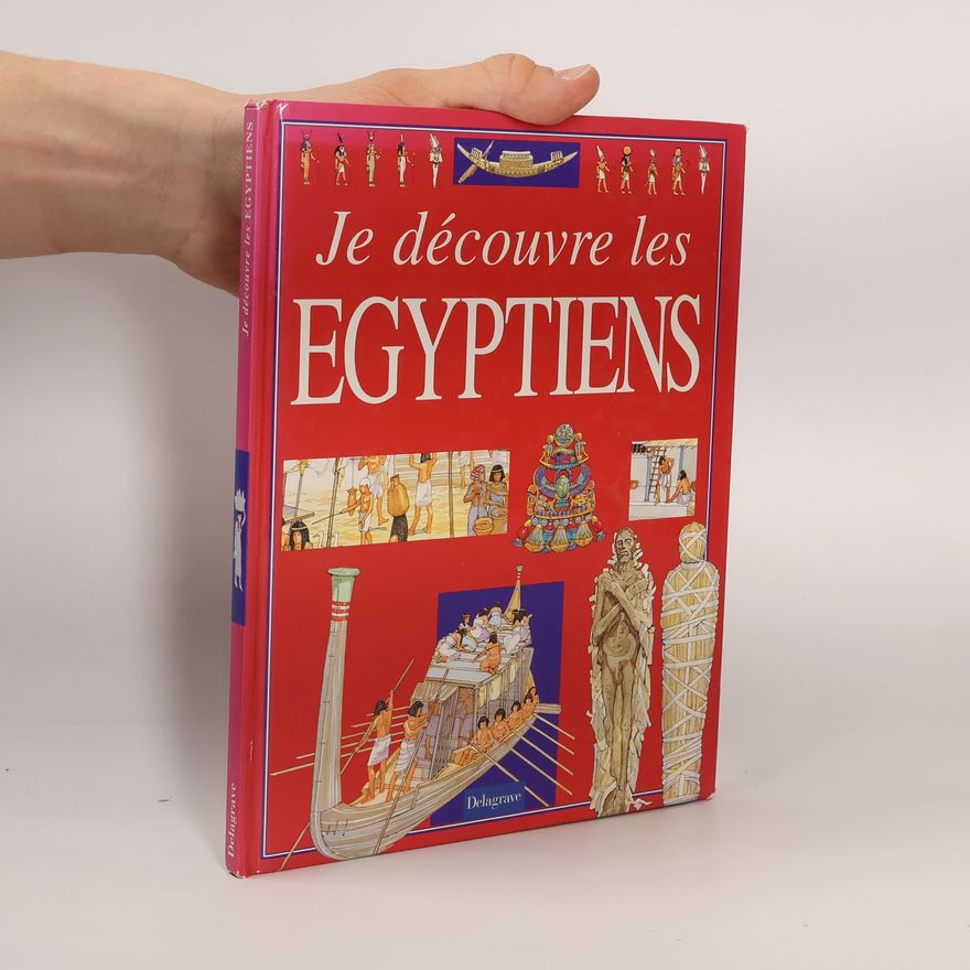 David Salariya Je découvre les Égyptiens