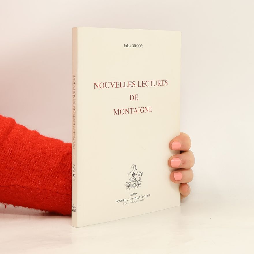 Jules Brody Nouvelles lectures de Montaigne
