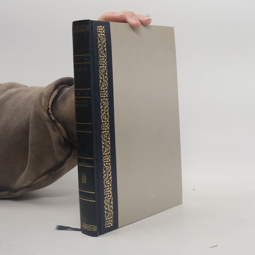 E. T. A. Hoffmann Racconti Fantastici