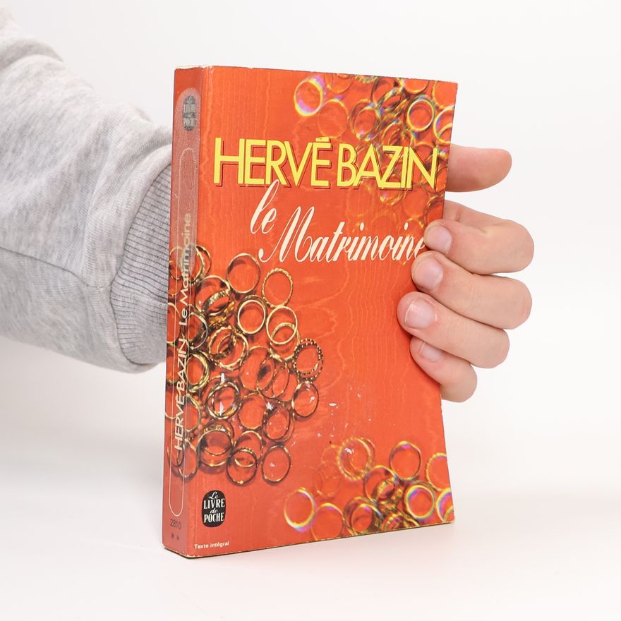 Hervé Bazin Le Matrimoine