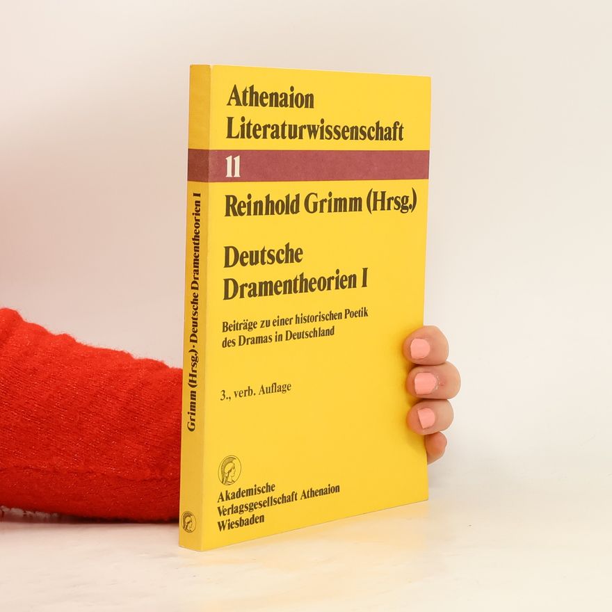 Reinhold Grimm Deutsche Dramentheorien I.