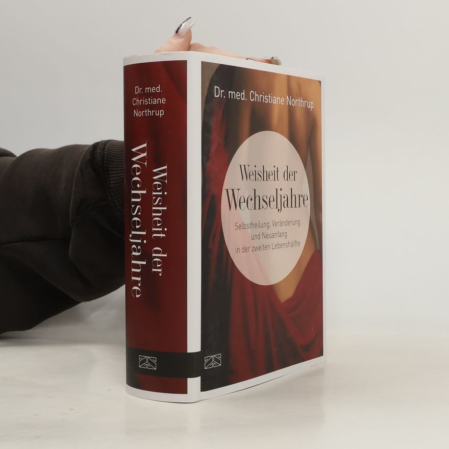 Christiane Northrup Weisheit der Wechseljahre