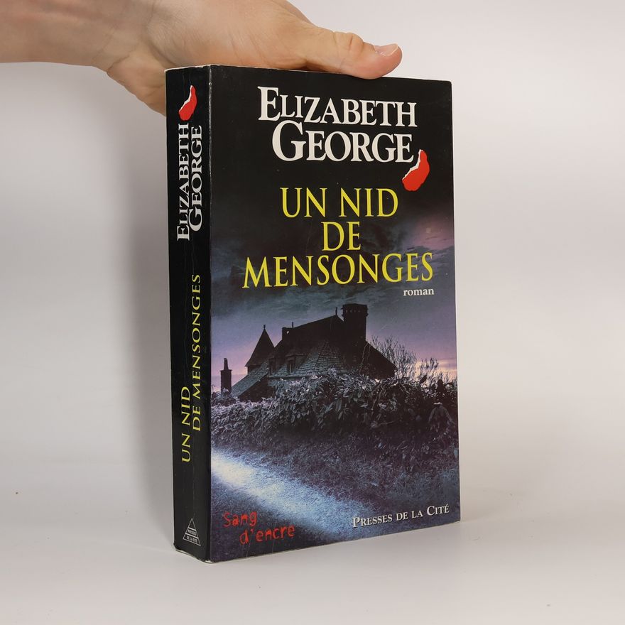 Elizabeth George Un nid de mensonges