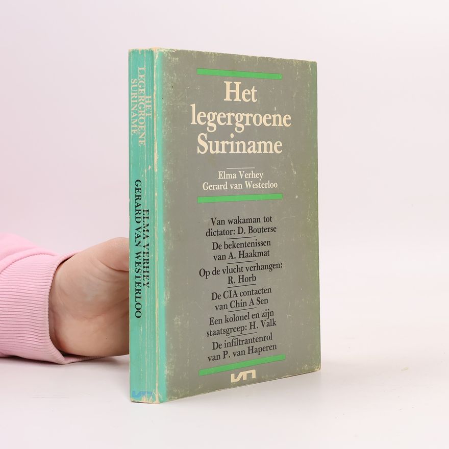Elma Verhey Het legergroene Suriname