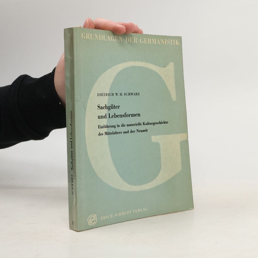 Dietrich Wallo Hermann Schwarz Sachgüter und Lebensformen