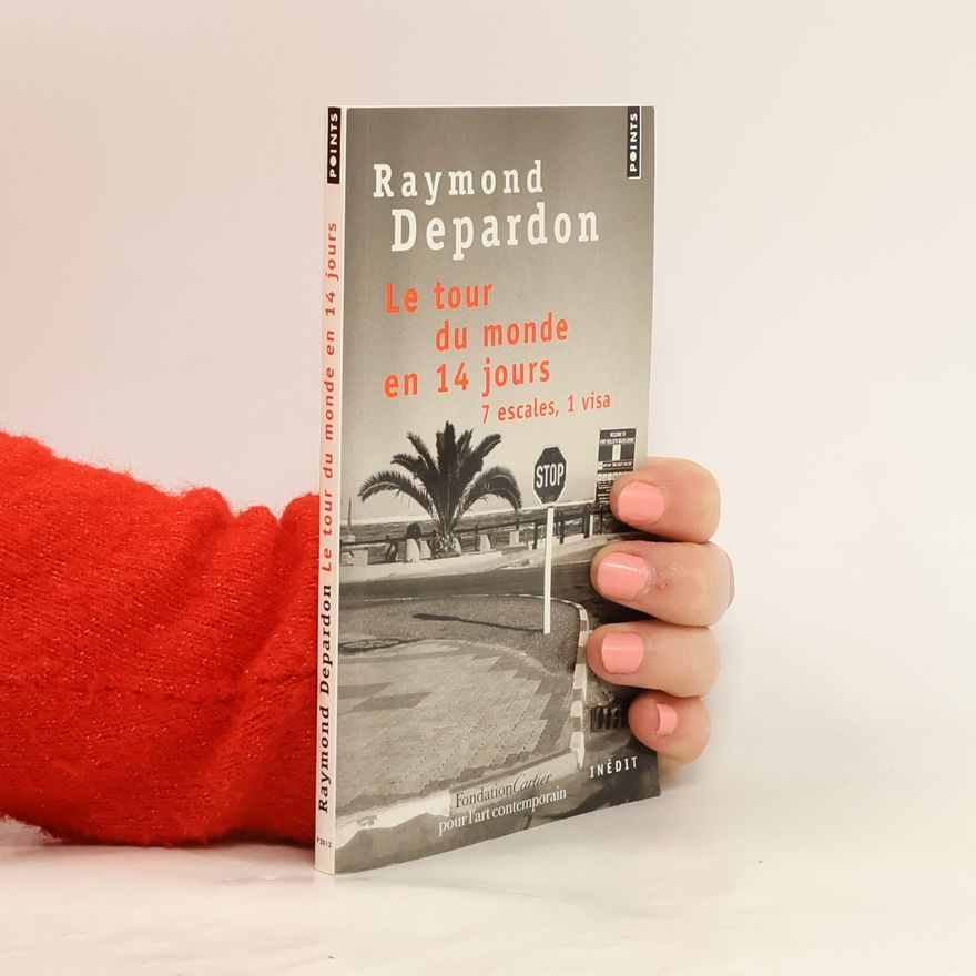 Raymond Depardon Le Tour Du Monde En 14 Jours