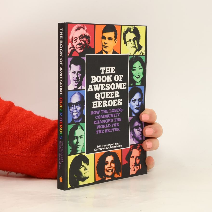 Kathleen Archambeau The Book of Awesome Queer Heroes