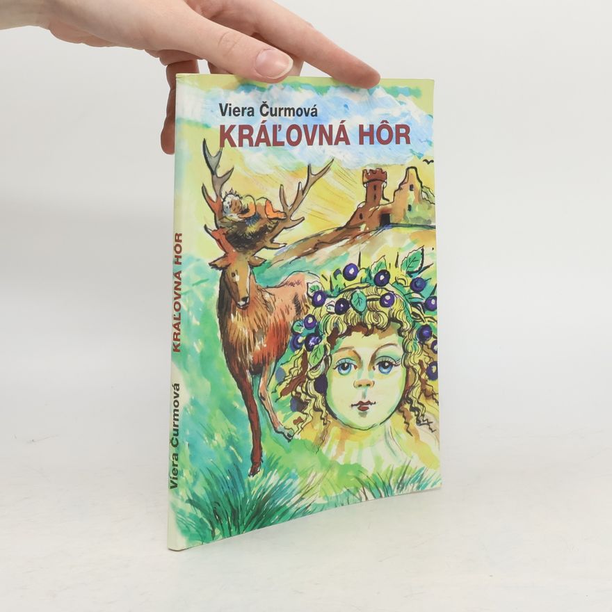 Viera Čurmová Kráľovná Hor