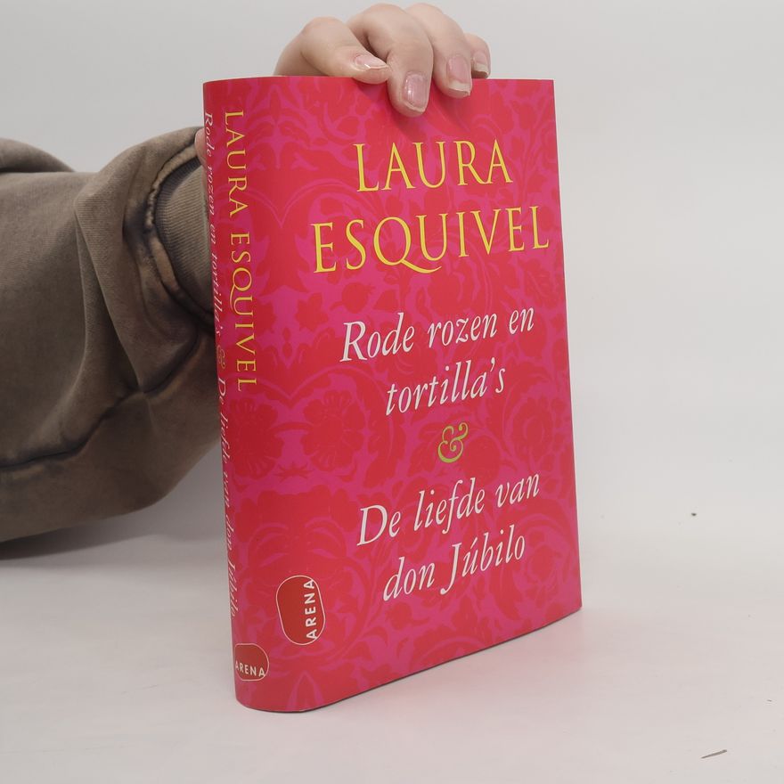 Francine Mendelaar Rode rozen en tortilla's & De liefde van don Júbilo