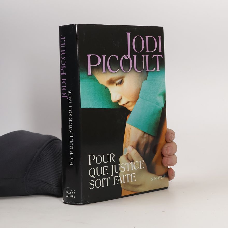 Jodi Picoult Pour que justice soit faite