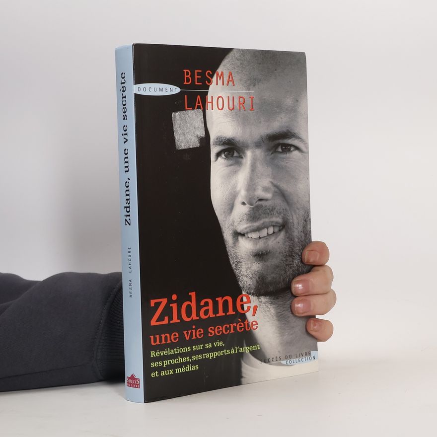 Besma Lahouri Zidane, une vie secrète