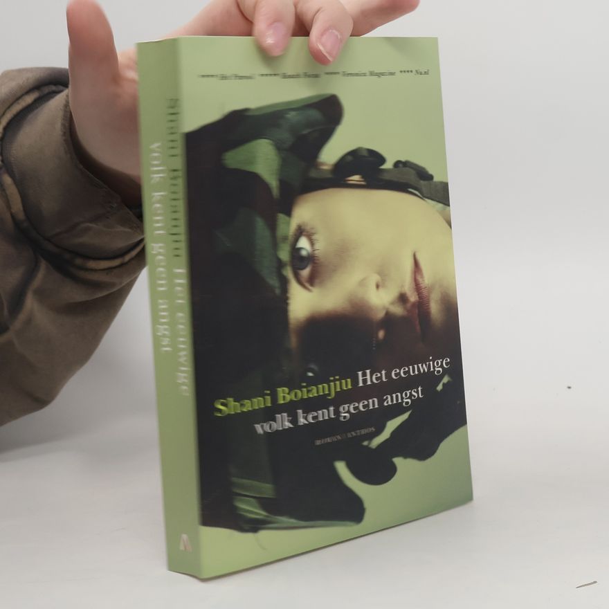 Shani Boianjiu Het eeuwige volk kent geen angst