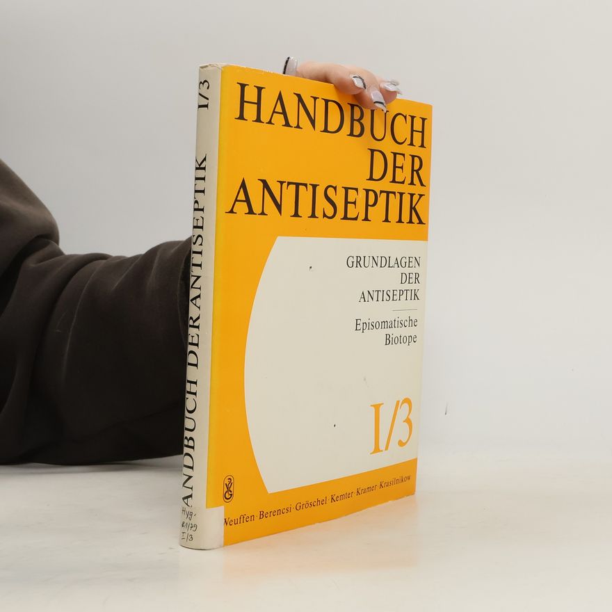 Autorenkollektiv Handbuch der Antiseptik I/3