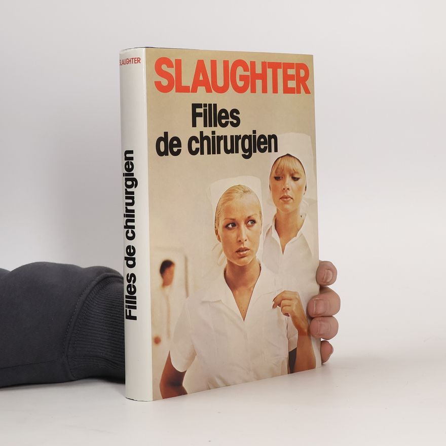 Frank Gill Slaughter Filles de chirurgien