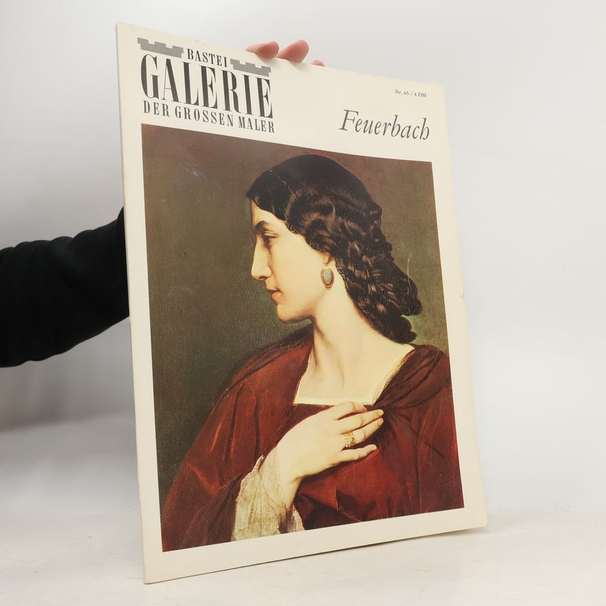 Autorenkollektiv Bastei Galerie der grossen Maler Nr. 65 Feuerbach