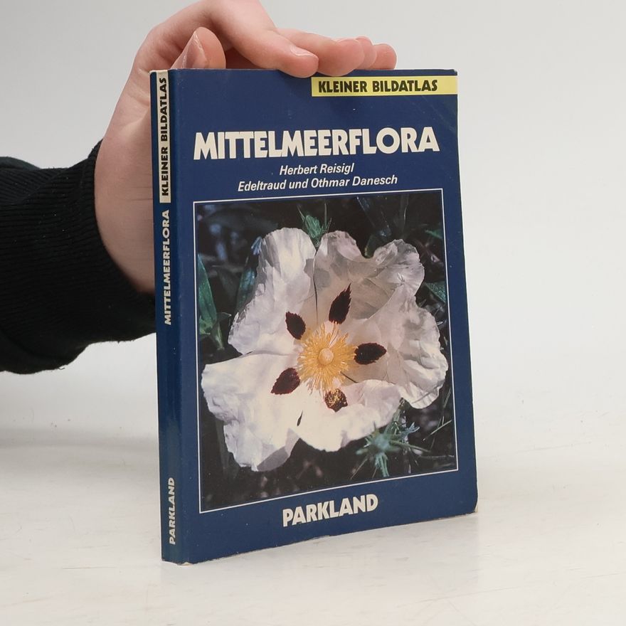 Herbert Reisigl Mittelmeerflora