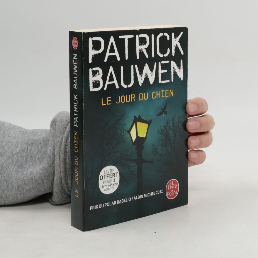 Patrick Bauwen Le jour du chien