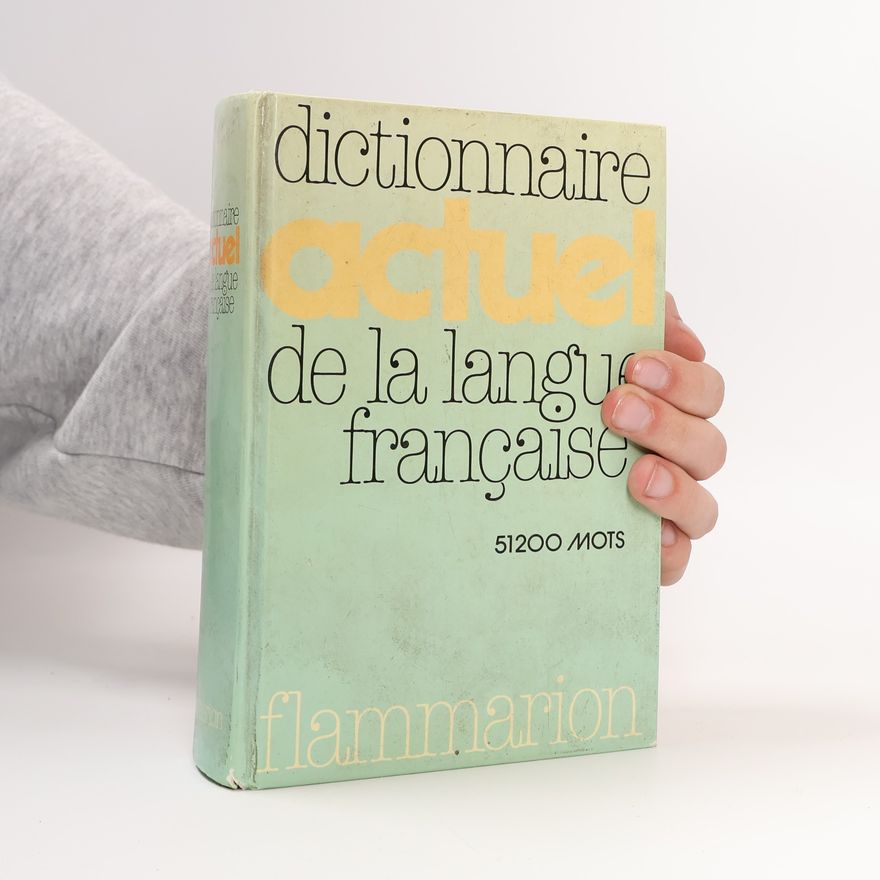 Jean-Marie Pruvost-Beaurain Dictionnaire actuel de la langue française