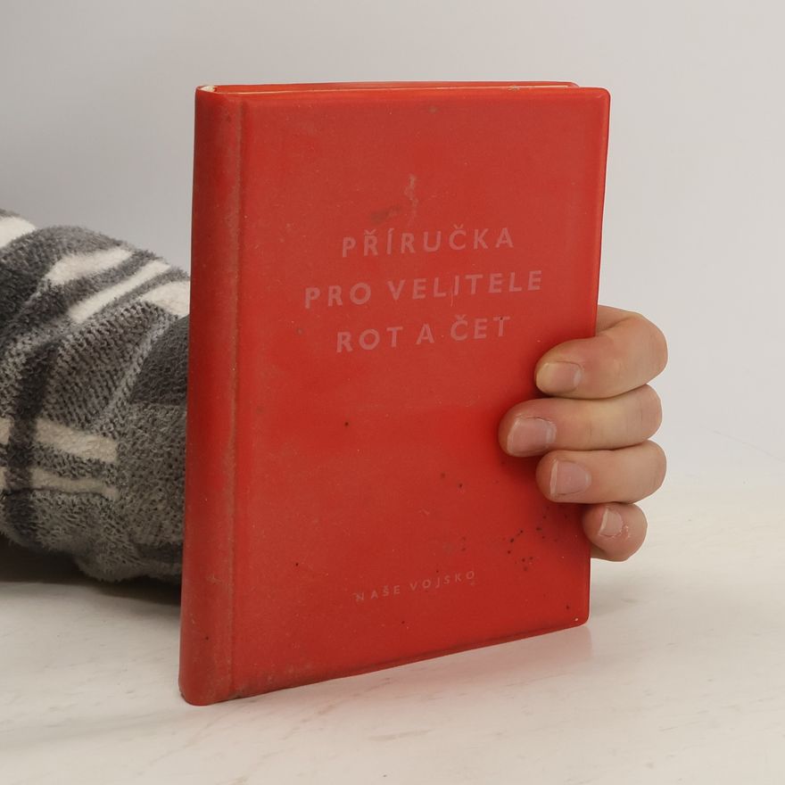 Jan Skalický Příručka pro velitele rot a čet