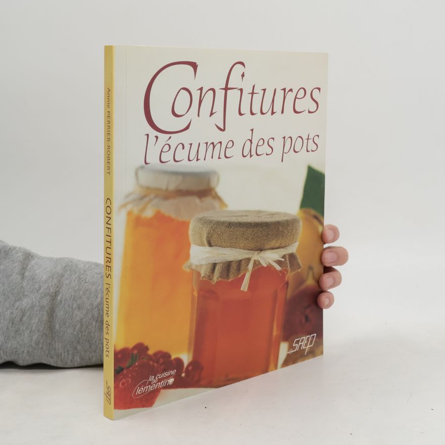 Annie Perrier-Robert Confitures, l'écume des pots