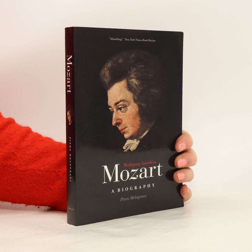Piero Melograni Wolfgang Amadeus Mozart