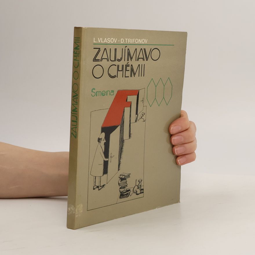 Lev Grigorjevič Vlasov Zaujímavo o chémii